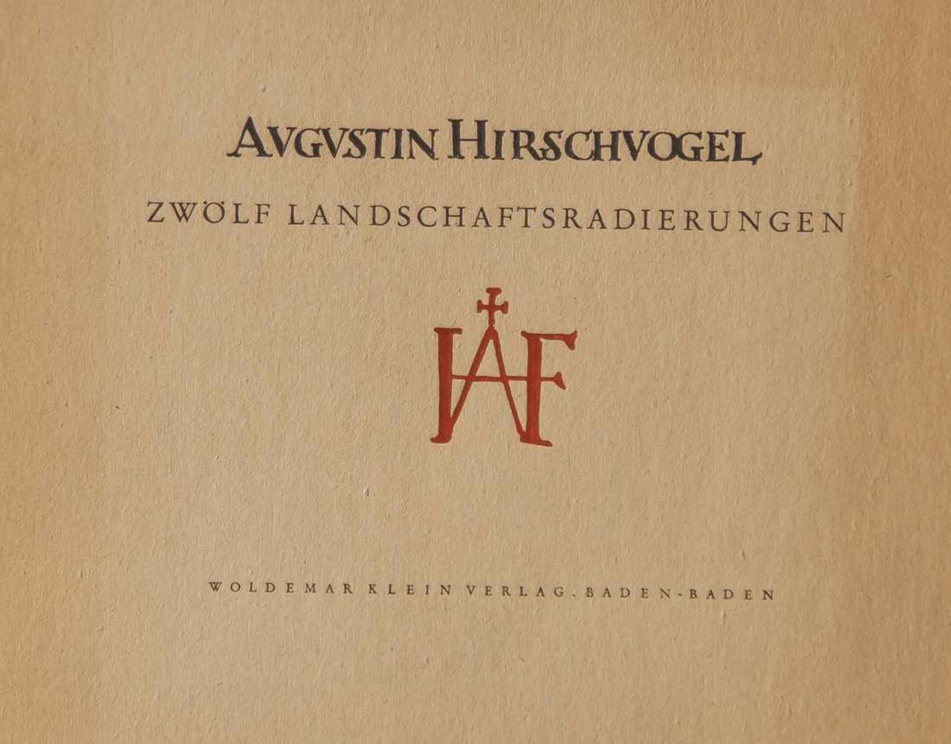 Hirschvogel, Augustin (um 1503-1553), Zwölf Landschaftsradierungen. Mit einer Einleitungvon