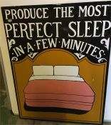 An enamel sign 'Produce The Most Perfect Sleep In A Few Minutes'