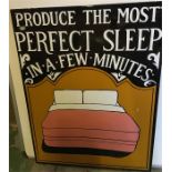 An enamel sign 'Produce The Most Perfect Sleep In A Few Minutes'