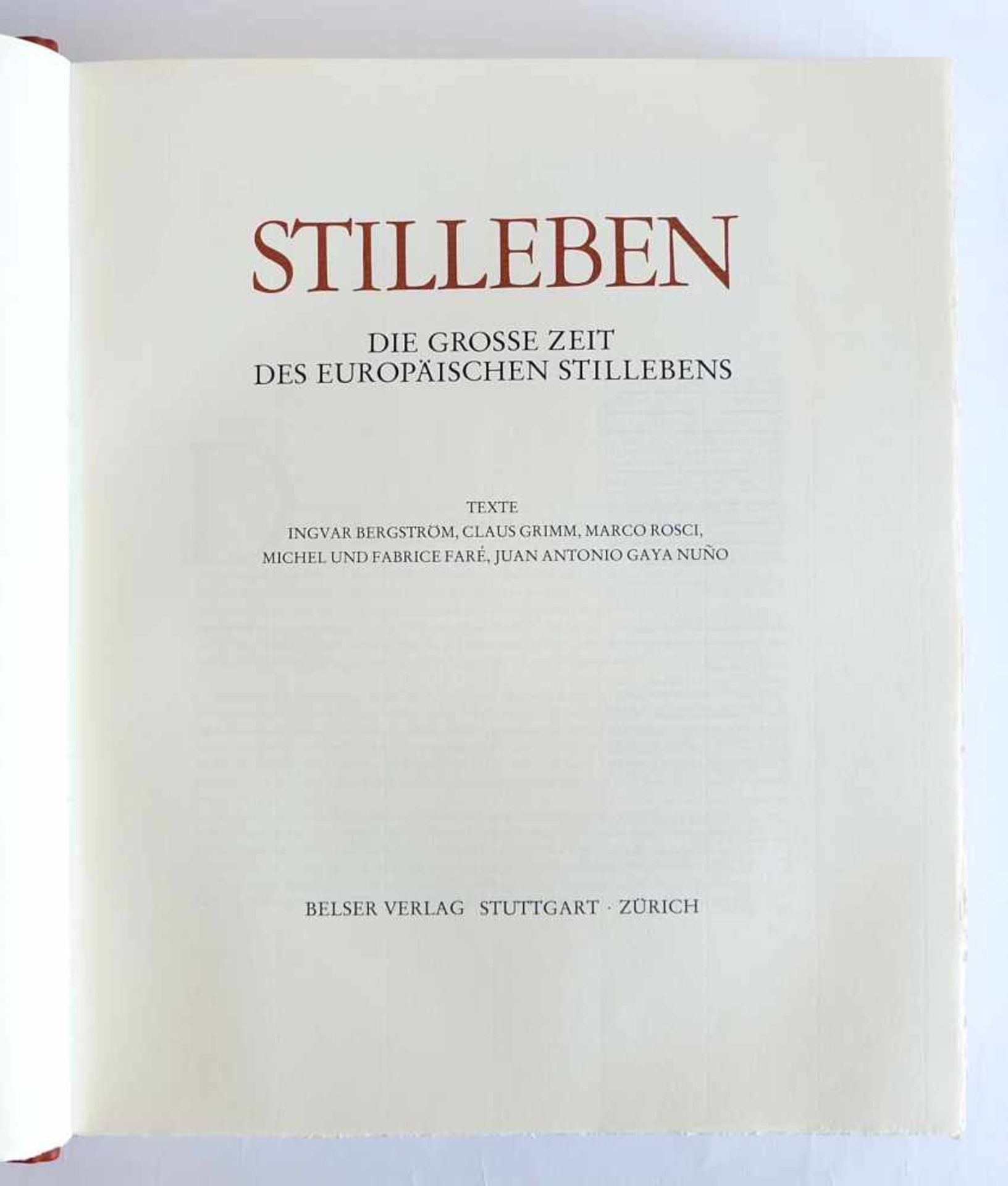 STILLLEBEN, Die Große Zeit des Europäischen Stilllebens, Belser Verlag/ Stuttgart/ Zürich, 1979, - Bild 2 aus 2