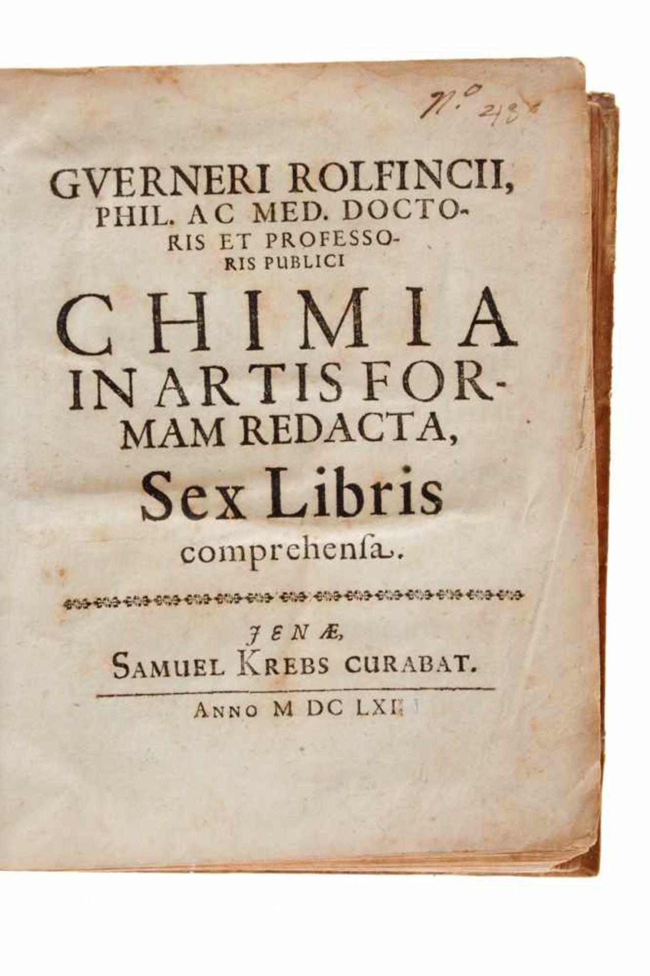 Rolfinck, W., Chimia in artis formam redacta, sex libriscomprehensa. Jena, Krebs, 1661. 4°. Mit - Bild 2 aus 3