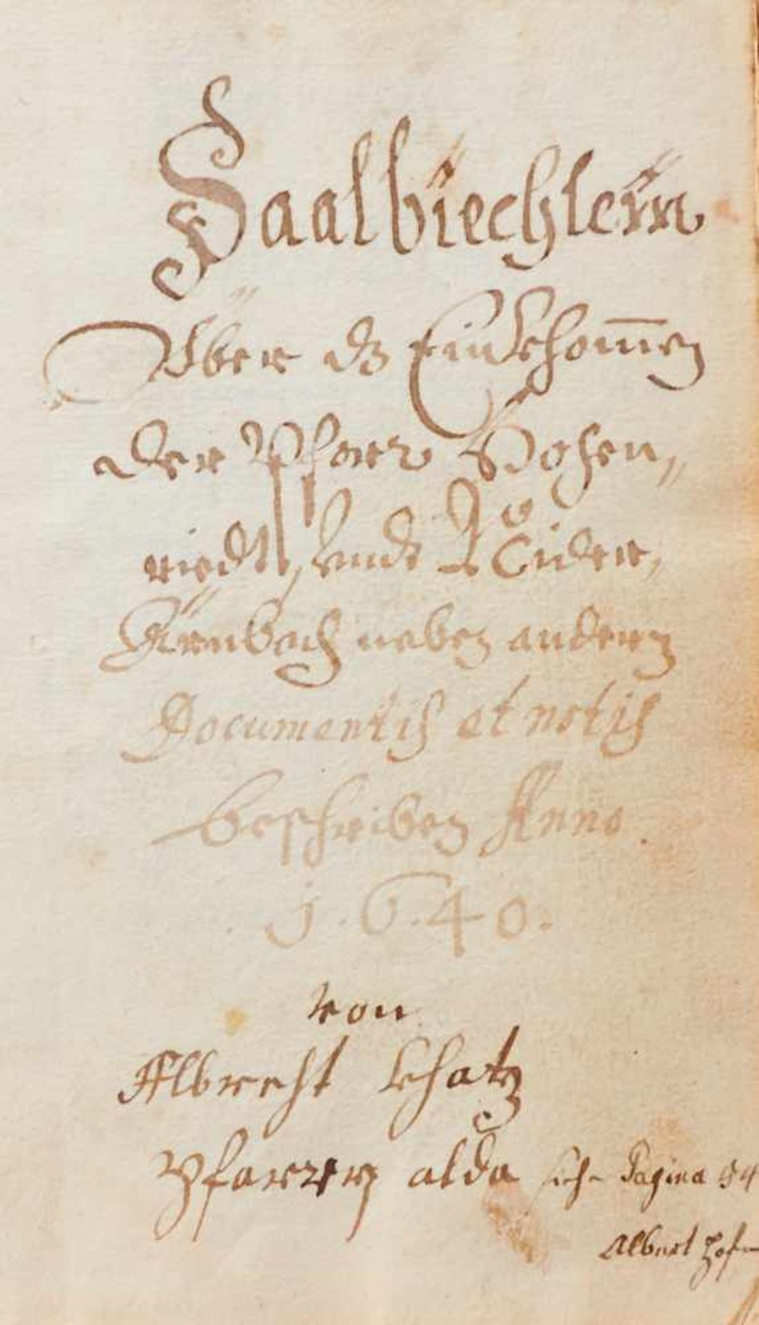 Dachauer Land- "Saalbiechlein". Deutsche Handschrift auf Papier. Dat. Hohenried,1640. Mit Nachträgen - Bild 2 aus 4