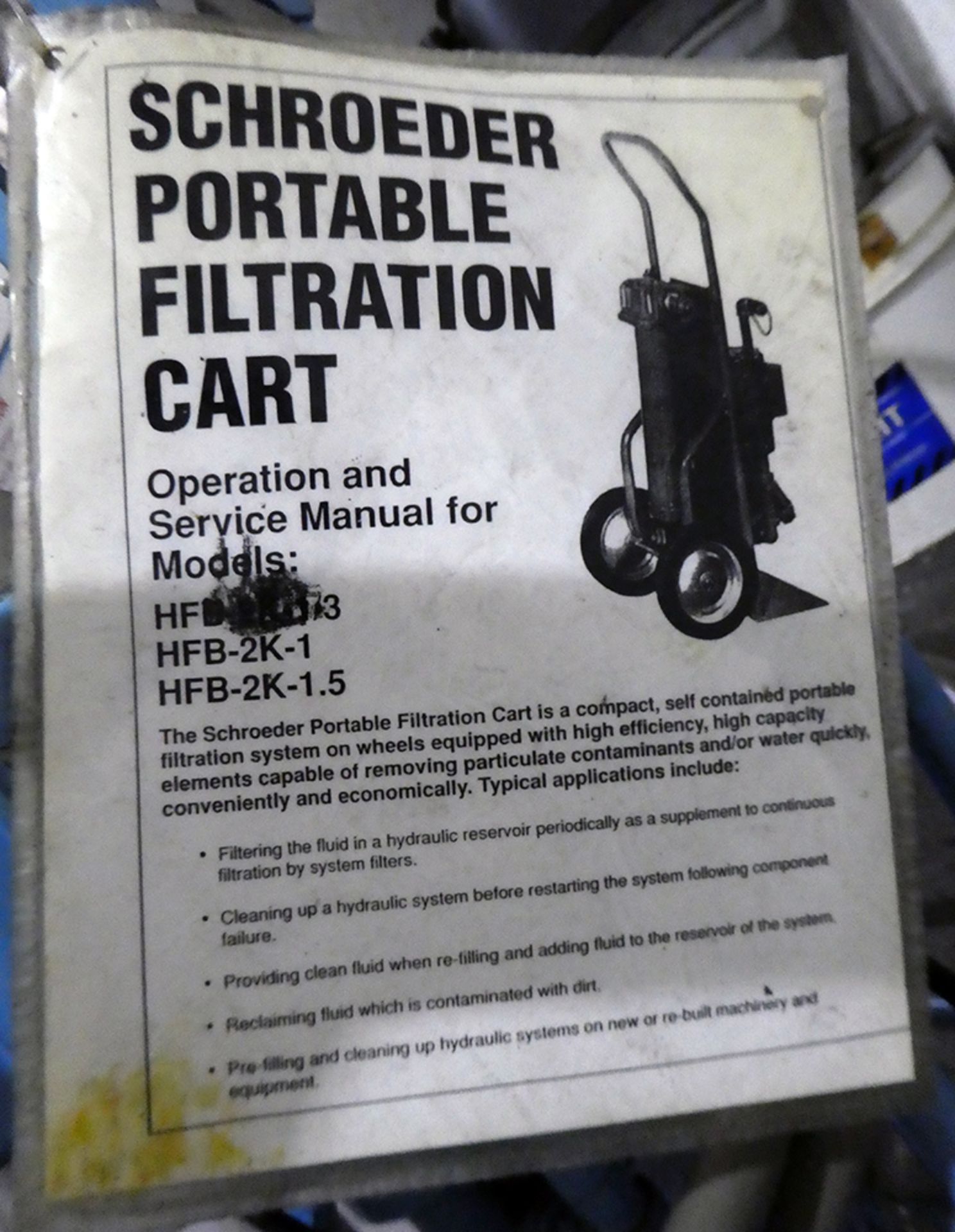 Schroeder HFB2K31/3 Portable Filtration Cart - Image 3 of 3