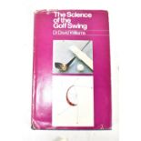 WILLIAMS, DR DAVID; 'The Science of The Golf Swing', published by Pelham Books, London 1970, bound