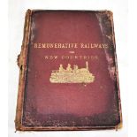 RAPIER, RICHARD C; 'Remunerative Railways for New Countries With Some Account of The First Railway