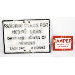 A cast alloy sign 'Parking Place for Motor Cars, Days and Hours of Parking Each Day 2 Hours', 25 x