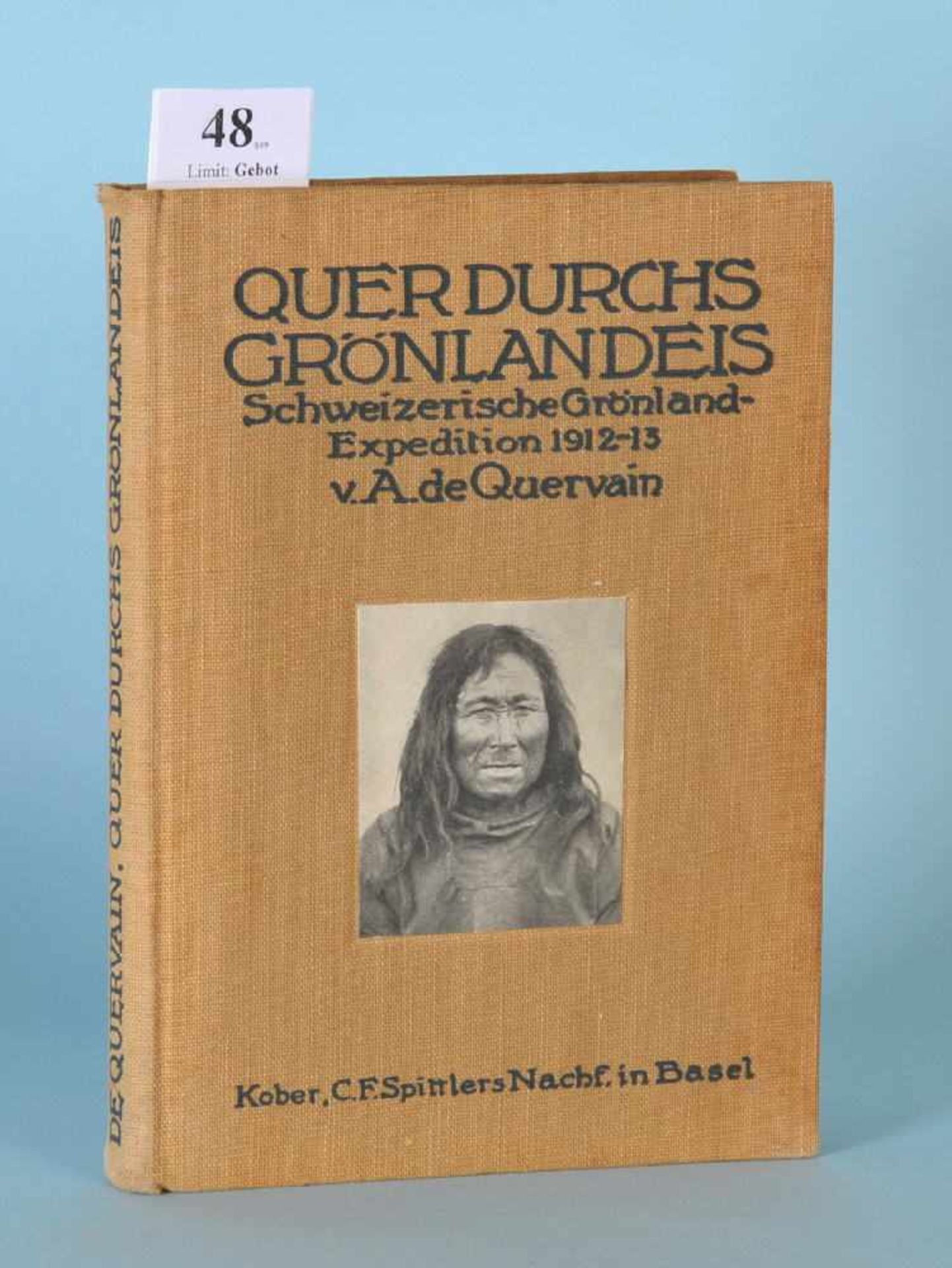Quervain, Alfred de "Quer durchs Grönlandeis""Die schweizerische Grönland-Expedition 1912/13", 15