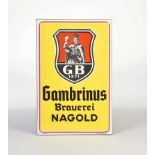 Emailleschild "Gambrinus Brauerei Nagold", 47,5x31,5 cm, C.Robert Dold Offenburg i.B., abgekantet, Z