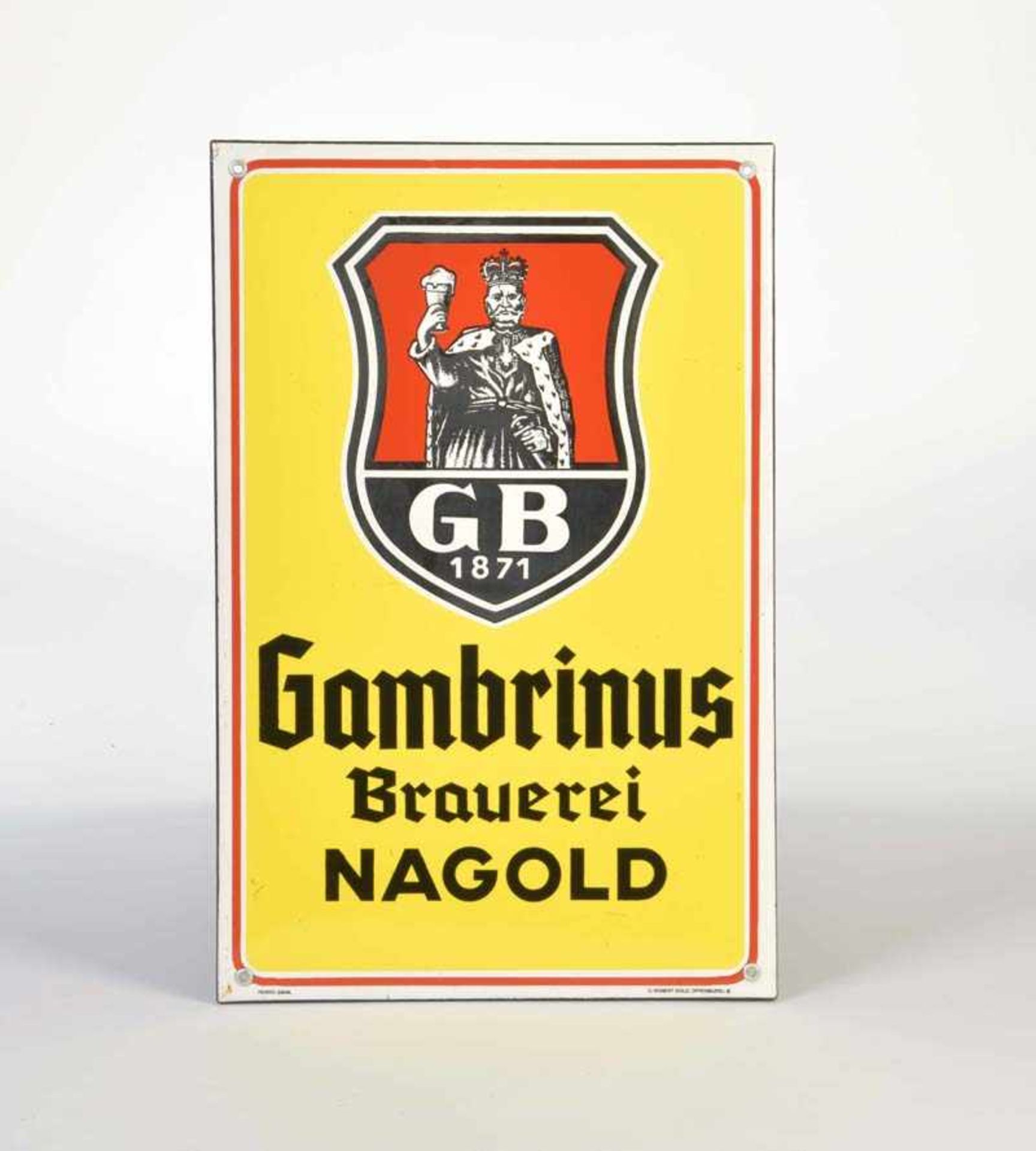Emailleschild "Gambrinus Brauerei Nagold", 47,5x31,5 cm, C.Robert Dold Offenburg i.B., abgekantet, Z