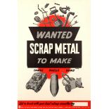 War Poster Wanted Scrap Metal WWII