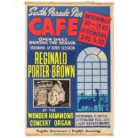 Advertising Poster Reginald Porter Brown Organist South Parade Pier