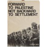 Propaganda Poster Palestine Propaganda Poster Fatah Forward to Palestine Not Backward to Settlement