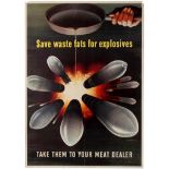 Propaganda Poster WWII US War Save Waste Fats For Explosive
