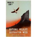 Propaganda Poster National Wildlife Restoration Week USA 1938