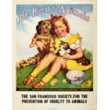 Propaganda Poster Be Kind To Animals San Francisco SPCA