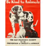 Propaganda Poster Be Kind To Animals Harlequin Great Dane Dog Cat SF SPCA