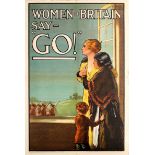 War Poster Women of Britain Say Go WWI UK