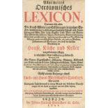 (Zincke,G.H.).Allgemeines Oeconomisches Lexicon, darinnen nicht allein die Kunst-Wörter... welche in