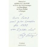 Jünger,E.Ansprachen gehalten am 2. April 1985 zur Feier des 90. Geburtstages von Ernst Jünger im