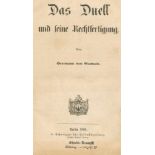 Thümmel,C.Der gerichtliche Zweikampf und das heutige Duell. Hbg., Richter 1887. 32 S. Mod. Hlwd.