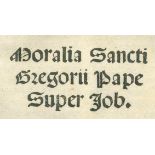 Gregor I., Papst.Moralia Sancti Gregorii Pape Super Job. Venedig, Andreas Torresanus de Asula, 11.