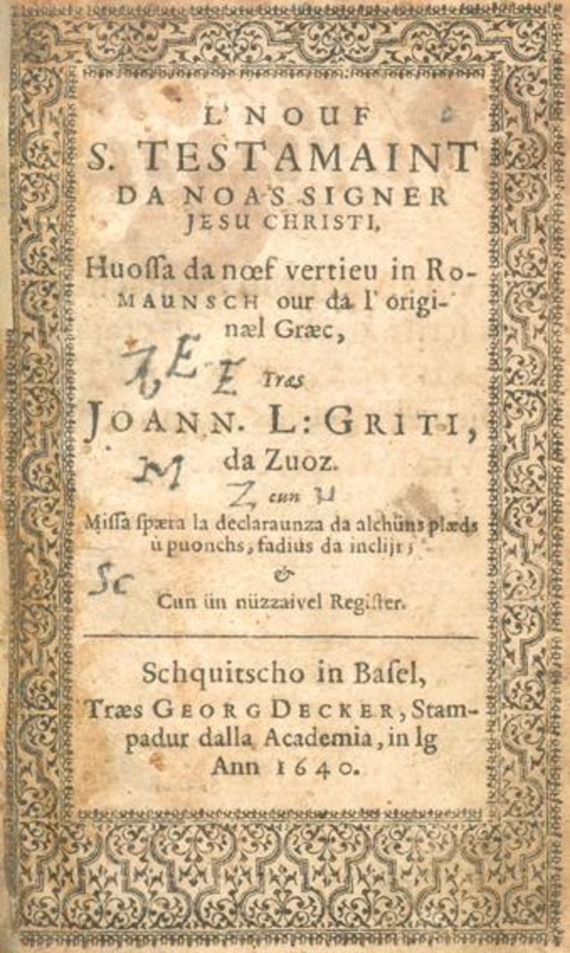 Biblia raeto-romanica.L' Nouf S. Testamaint Da Noas Signer Jesu Christi. Houssa da noef vertieu in - Bild 2 aus 2