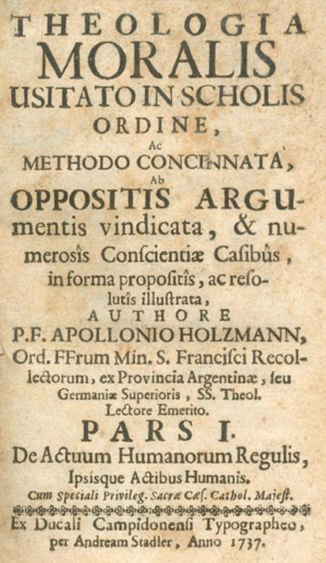 Holzmann,A.Theologia moralis usitato in scholis ordine, ac methodo concinnata... 7 Tle. in 8 Bdn.