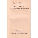 Jünger, Ernst.Der Kampf als inneres Erlebnis. Berlin, Mittler, 1922. 8°. 4 Bll. (inkl. Titel), 116