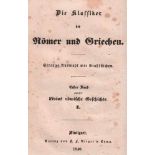 Titus Livius.Römische Geschichte. 8 Bände. Übersetzt von Oertel. Stuttgart, Rieger, 1840 - 41. 8°.