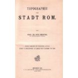 Italien. Rom. Richter, Otto.Topographie der Stadt Rom. 2. verm. und verb. Auflage. München, Beck,