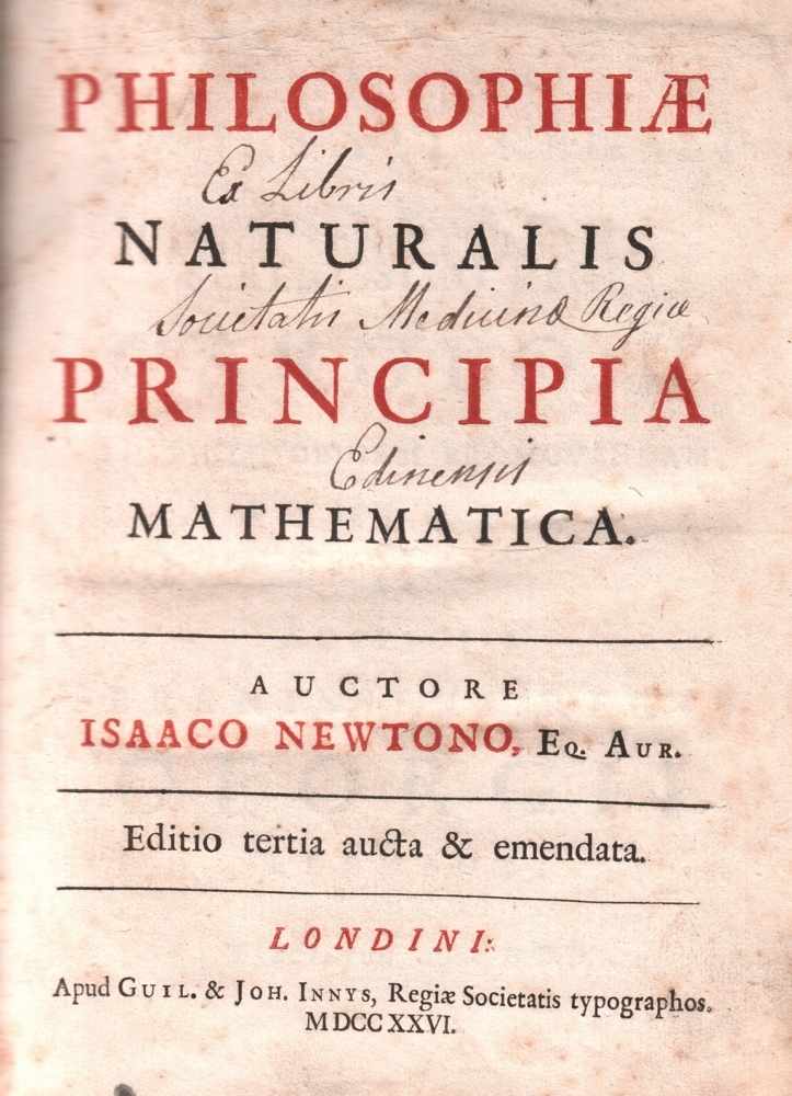 Philosophie. Newton, Isaac.Philosophiae naturalis principia mathematica. Editio tertia aucta &