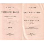 Crowe, J. A. & G. B. Cavalcaselle.Geschichte der italienischen Malerei. Deutsche Original -