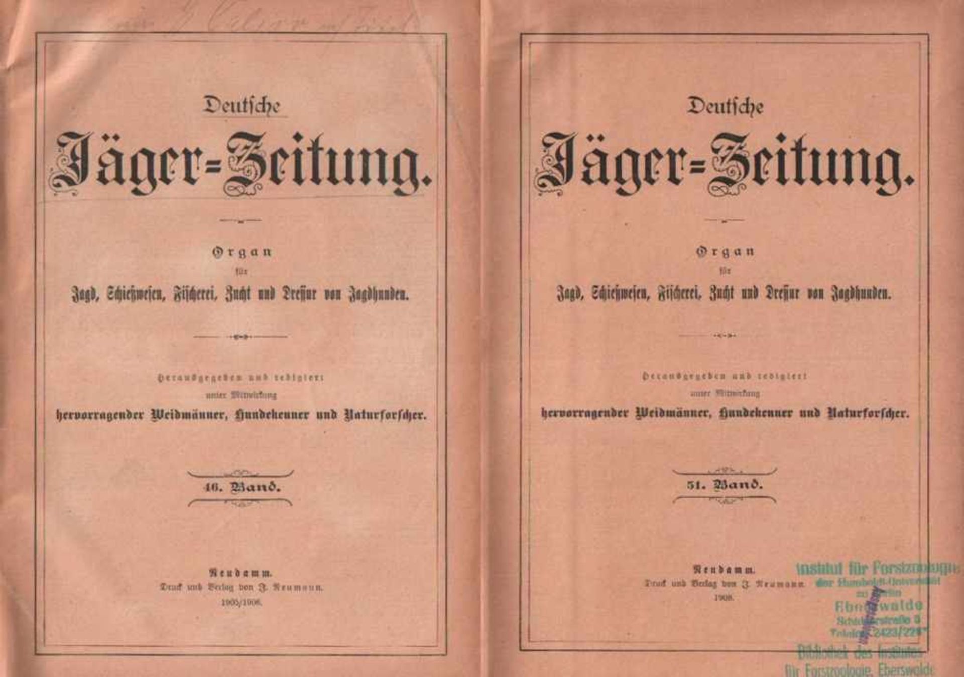 Deutsche Jäger - Zeitung.Organ für Jagd, Fischerei, Zucht und Dressur edler Hunde. Hrsg. und