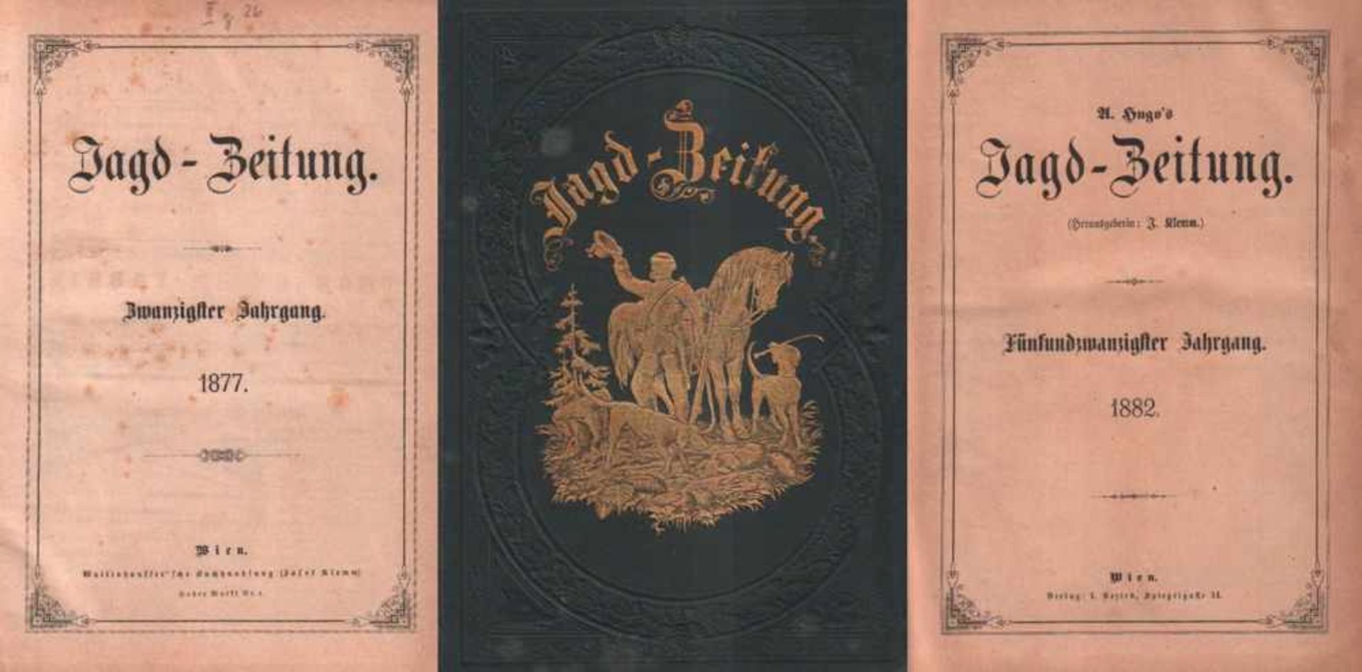 Jagd - Zeitung.Hrsg. und redigiert von Albert Hugo. Wien, Wallishausser. 8°. 20. Jahrg. 1877 - 25.
