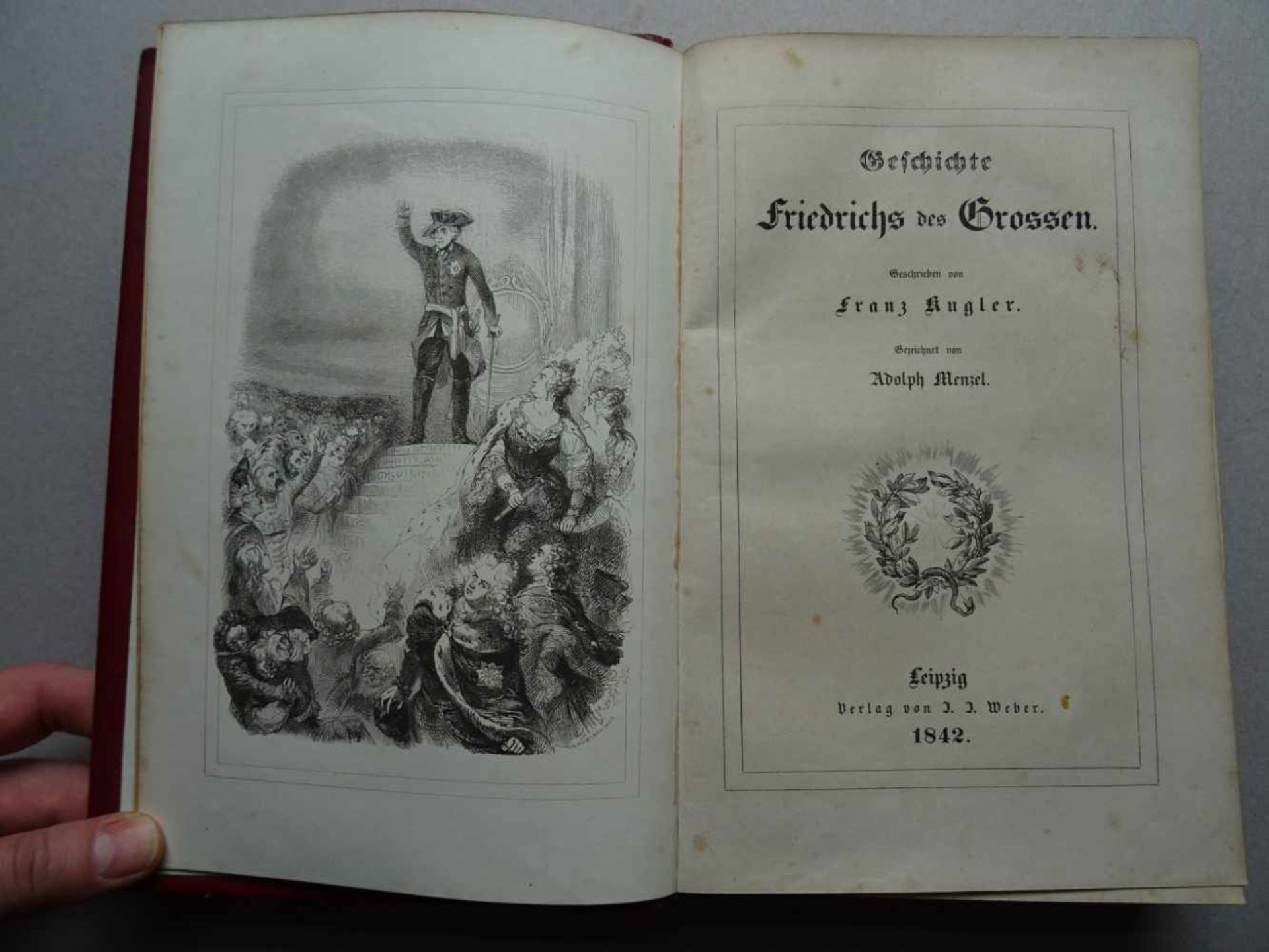 Kugler, F.Geschichte Friedrichs des Grossen. Gezeichnet von Adolph Menzel. Leipzig, Weber, 1842. - Bild 2 aus 3