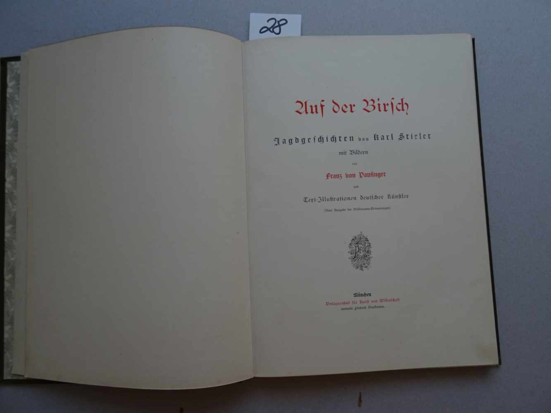Jagd.- Stieler, K.Auf der Birsch. Jagdgeschichten mit Bildern von Franz von Dausinger. München,
