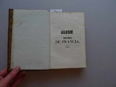 Frankreich.- Le Bas, P.Historia de la Francia. Bd. 2 (von 2). Und: Album de la Historia de