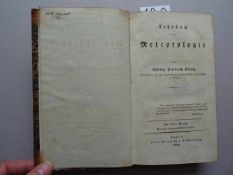 Kämtz, L.F.Lehrbuch der Meteorologie. Bd. 2 (v. 3). Halle, Gebauer, 1832. XX, 595 S. Mit 3