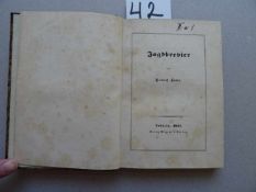 Laube, H.Jagdbrevier. Leipzig, Wigand, 1841. 304 S. Kl.-8°. Hlwd. d. Zt. mit goldgepr. RTitel.