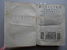 Judaica.- Flavius, Josephus.Delle antichita, e guerre guidaiche. Diviso in XXVII libri. Trad. in