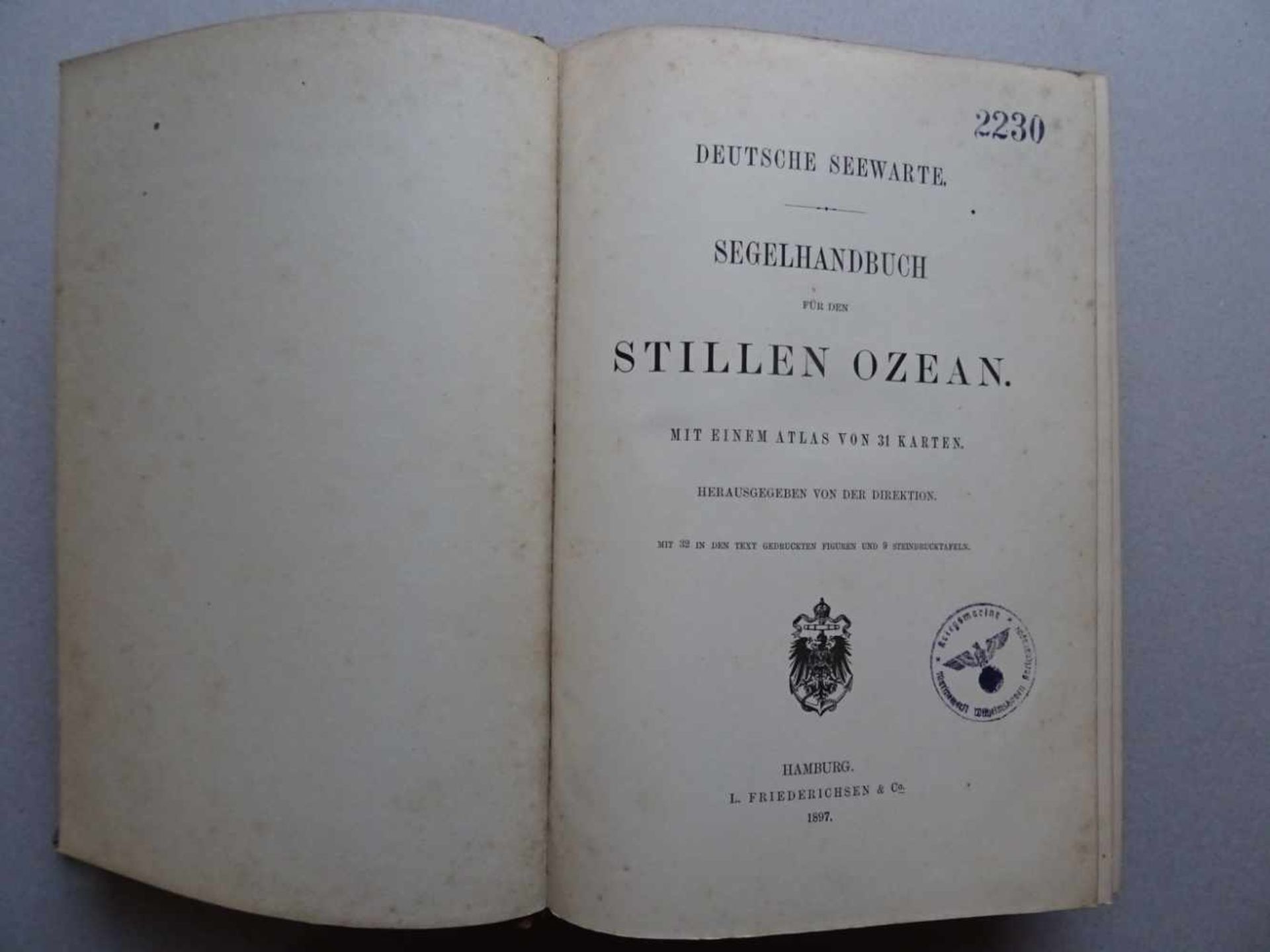 Segelhandbuchfür den Stillen Ozean. Mit einem Atlas von 31 Karten. Hrsg. von der Direktion. Hamburg,