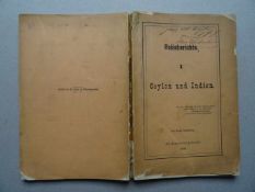 (Reichenheim, Franz).Reiseberichte I: Ceylon und Indien. (= alles Erschienene). (Wüstegiersdorf,