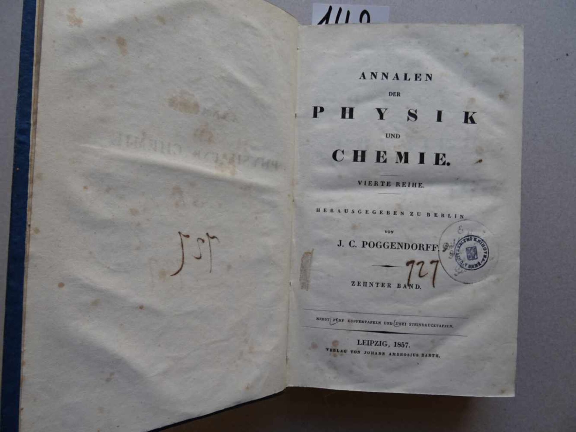 Poggendorff, J.C.(Hrsg.). Annalen der Physik und Chemie. 4 Bde. d. Reihe. Leipzig, Barth, 1855-59.