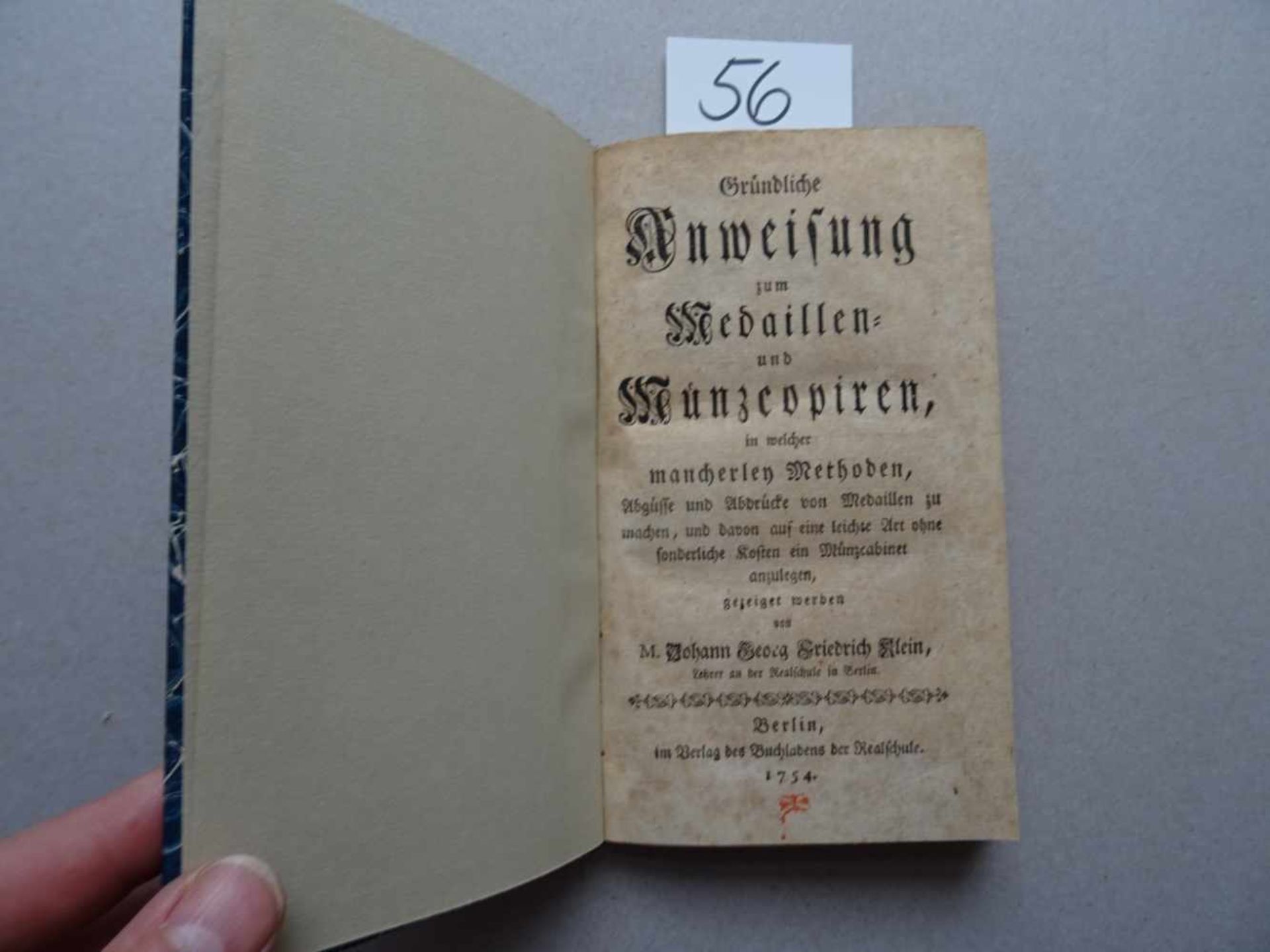 Numismatik.- Klein, J.G.F.Gründliche Anweisung zum Medaillen- und Münzcopiren, in welcher mancherley