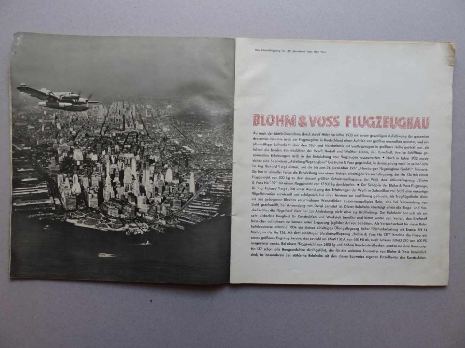 Luftfahrt.- Blohm & Voss.Hamburg, 1939. 9 Bll. Mit zahlr. Fotografien u. 1 doppelblattgr. Karte. 4°.