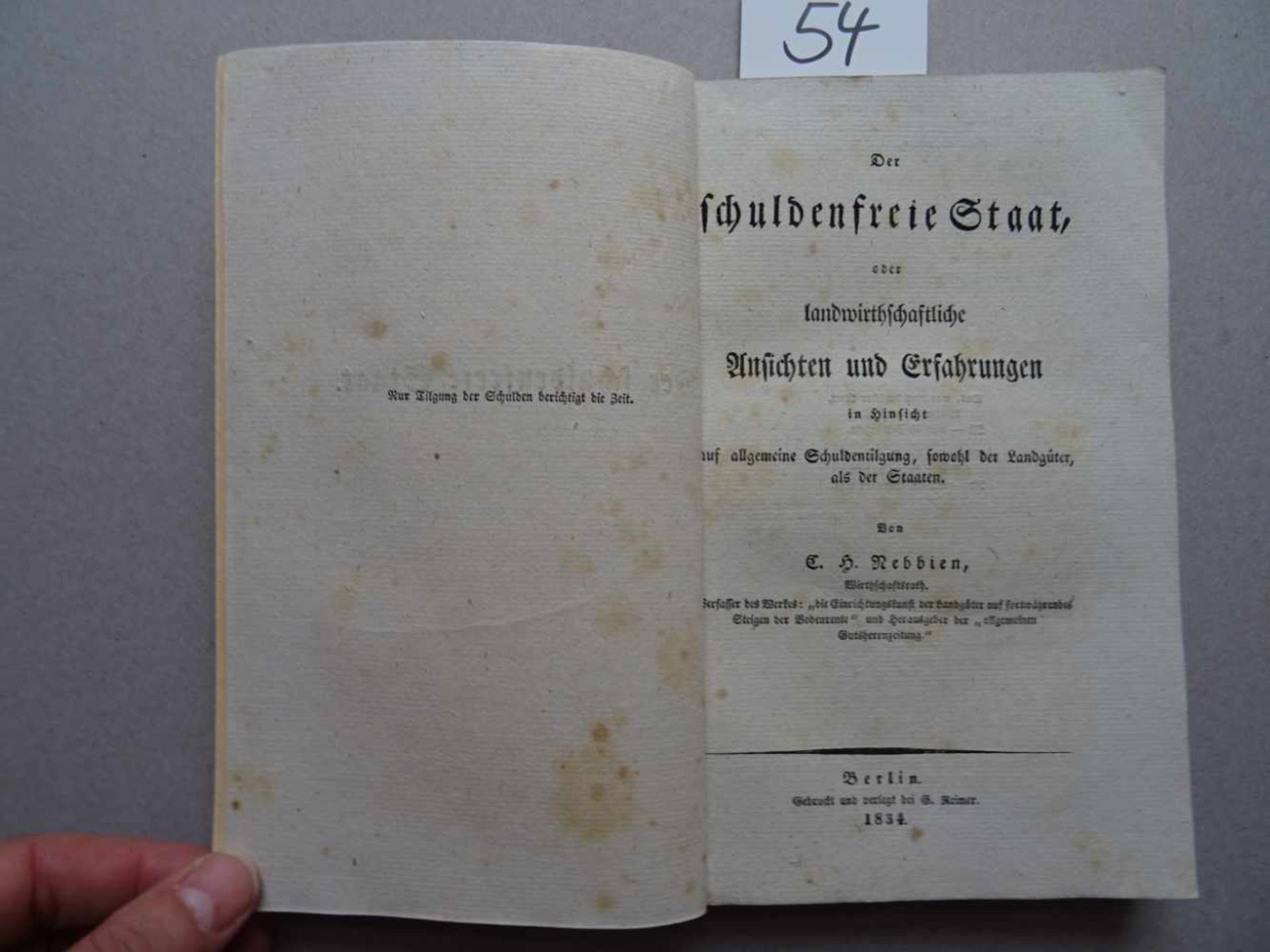 Nebbien, C.H.Der schuldenfreie Staat, oder landwirthschaftliche Ansichten und Erfahrungen in