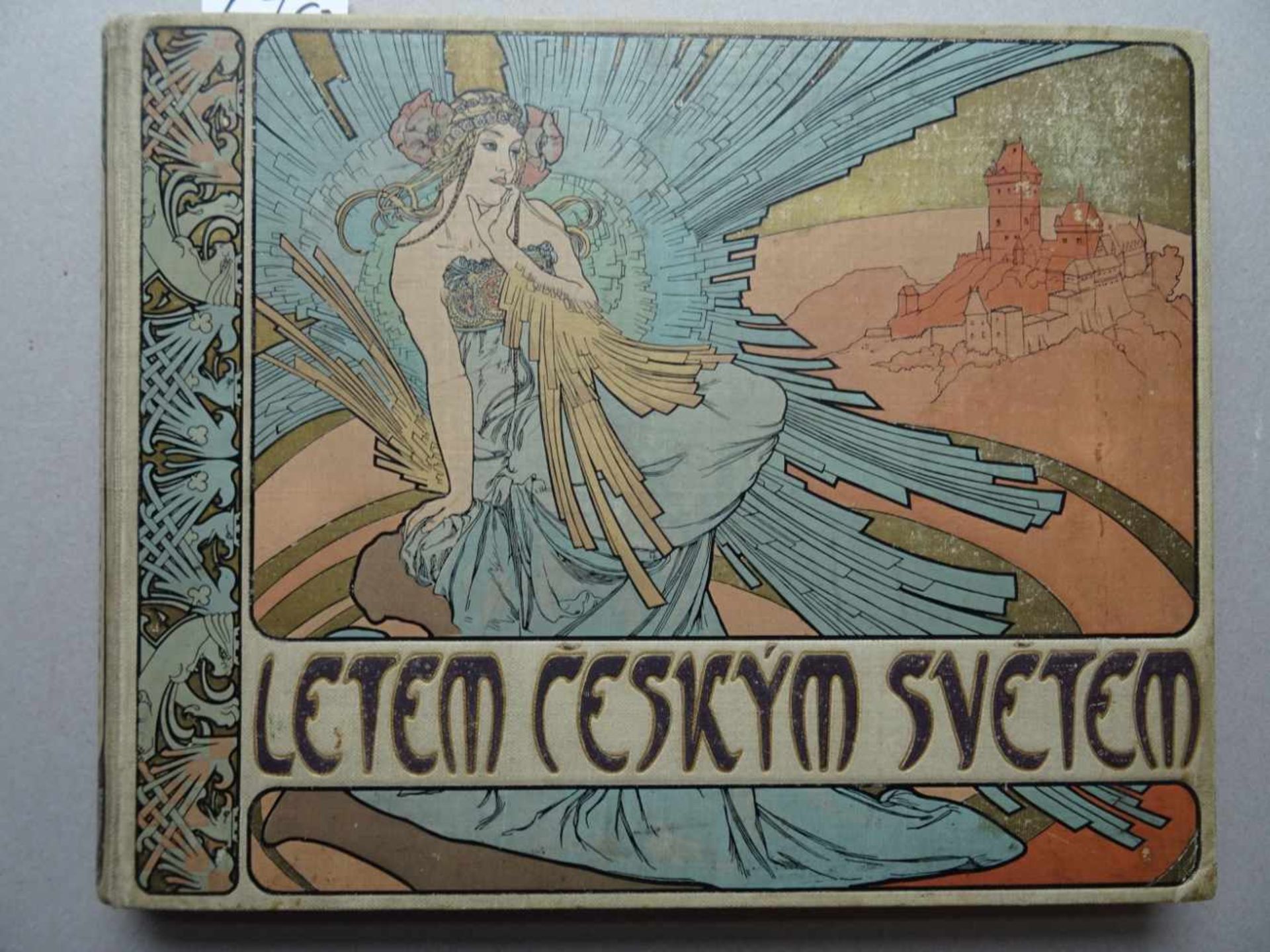 Mucha.Letem Ceskym Svetem. (Tschechischer Druck: Die tschechische Welt im Flug). Prag, (1898). 3