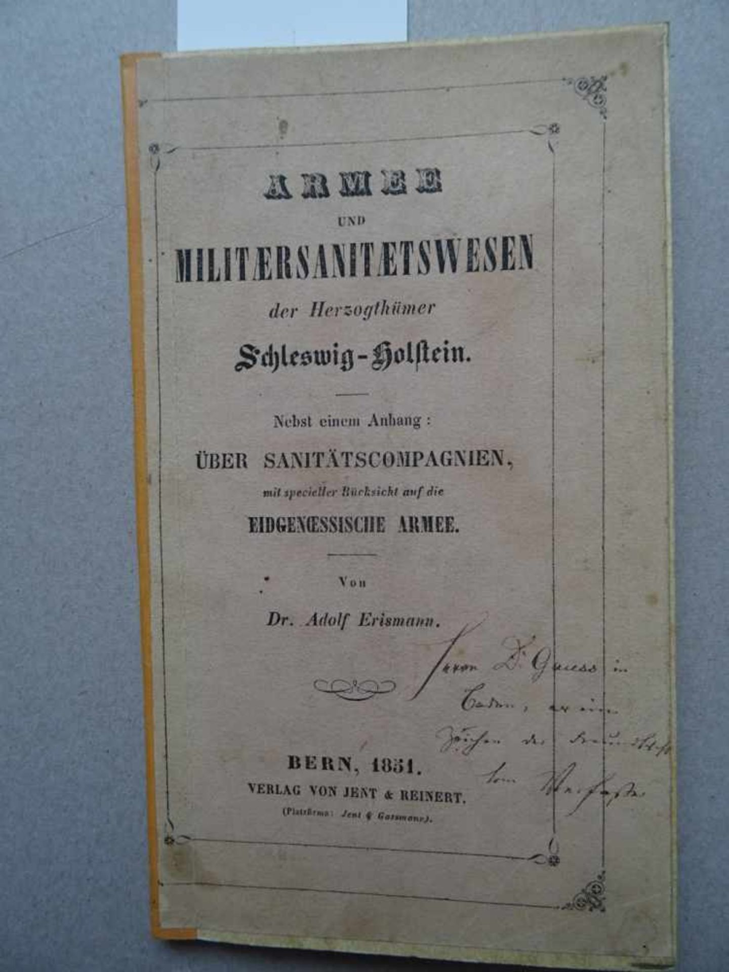 Erismann, A.Armee und Militaersanitaetswesen der Herzogthümer Schleswig-Holstein. Nebst einem