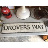 A VINTAGE CAST 'DROVERS WAY' SIGN, (DROVERS RELATING TO MOVING CATTLE LONG DISTANCE)