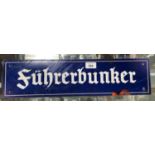 A METAL 'FUHRENBUNKER' SIGN